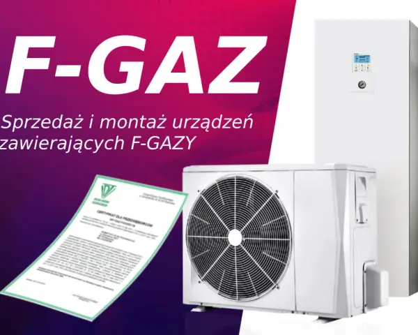 Sprzedaż i montaż urządzeń zawierających F-GAZY. Certyfikat potwierdza kwalifikacje.
